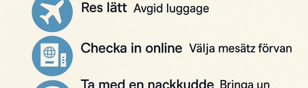 Bästa tipsen för att resa bekvämt i sista minuten